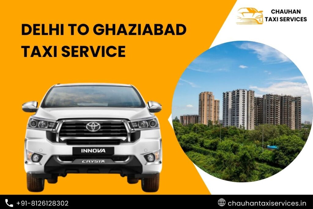 Delhi to Ghaziabad Taxi Service