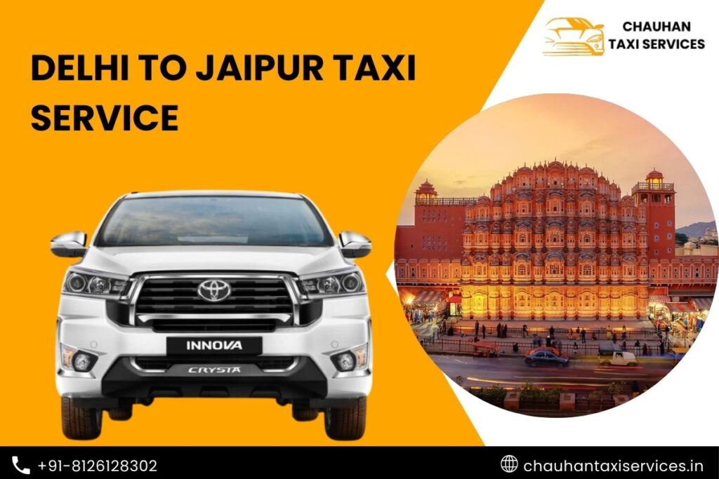 Delhi to Jaipur Taxi Service