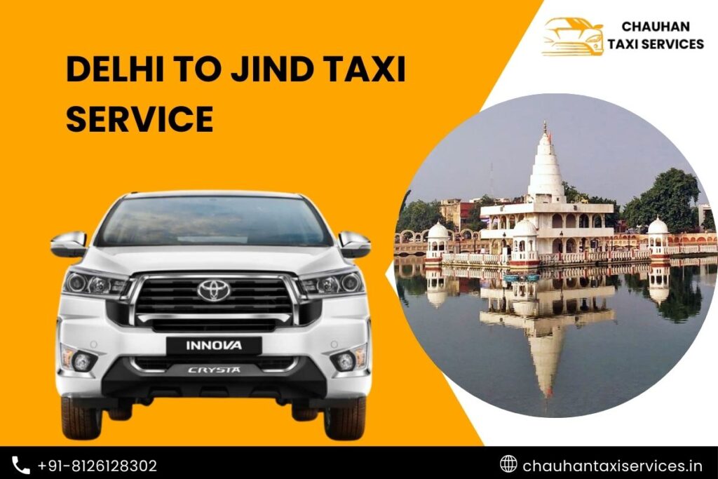 Delhi to Jind Taxi Service