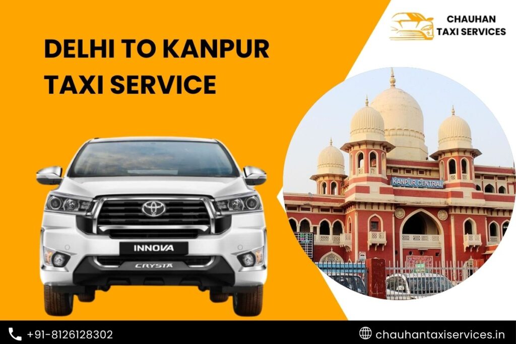 Delhi to Kanpur Taxi Service