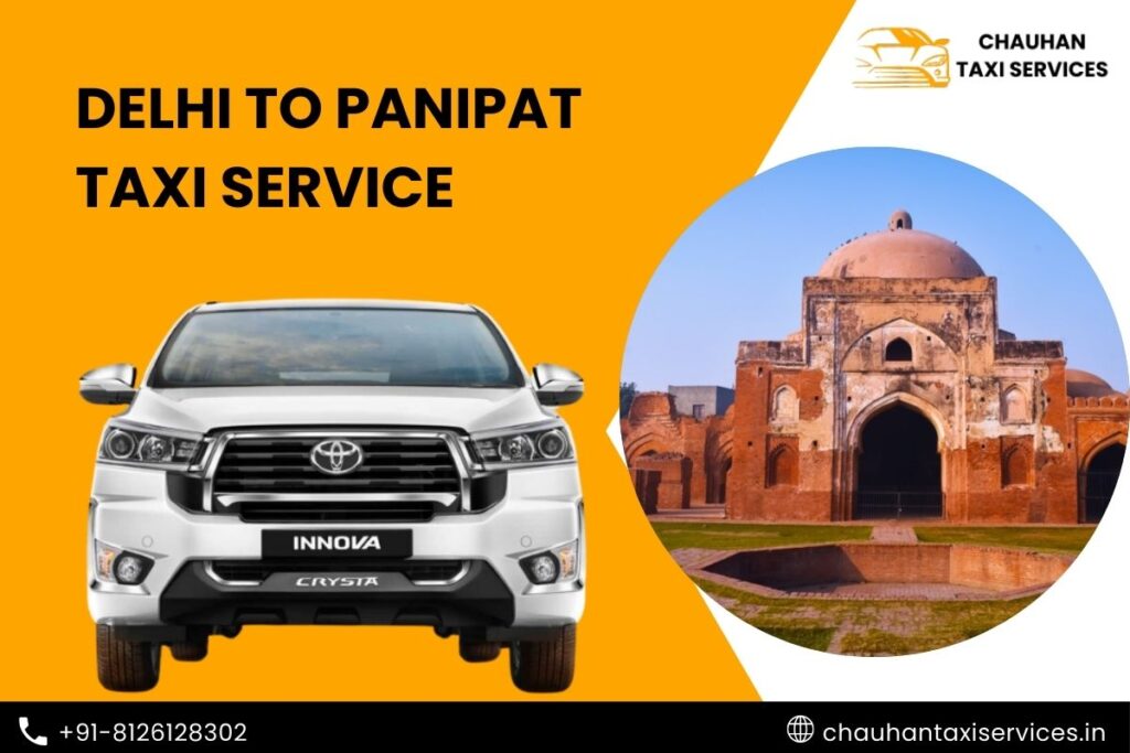 Delhi to Panipat Taxi Service