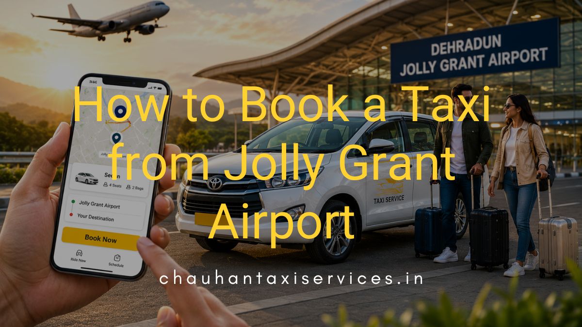 How to Book a Taxi from Jolly Grant Airport