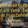 Hyderabad to Char Dham Yatra Taxi Guide from Dehradun Airport 90x90
